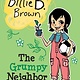 Kane Miller Billie B. Brown: The Grumpy Neighbor