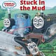 Random House Books for Young Readers Thomas & Friends: Stuck in the Mud (Step-Into-Reading, Lvl 1)