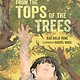 From the Tops of the Trees: Kao Kalia Yang
