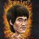 Who Was...?: Who Was Bruce Lee?