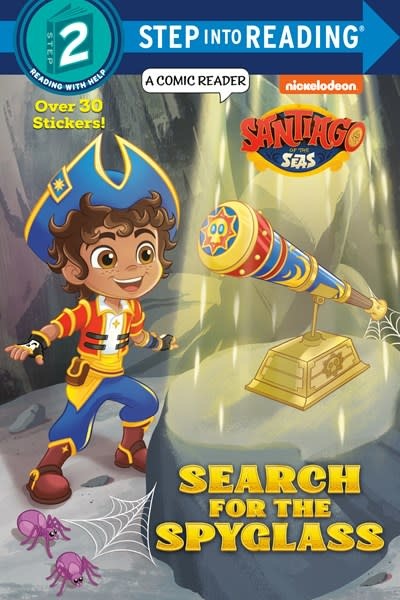 Random House Books for Young Readers Santiago of the Seas: Search for the Spyglass! (Step-Into-Reading, Lvl 2)