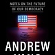 Crown Forward: Notes on the Future of Our Democracy [Memoir]