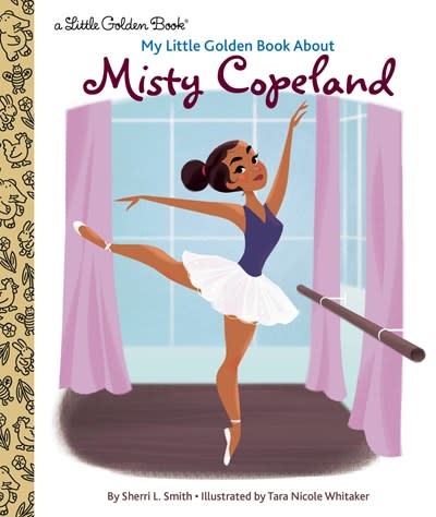 Golden Books My Little Golden Book About...: Misty Copeland