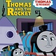 Random House Books for Young Readers Thomas & Friends: Thomas and the Rocket (Step-Into-Reading, Lvl 2)