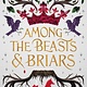 Balzer + Bray Among the Beasts & Briars