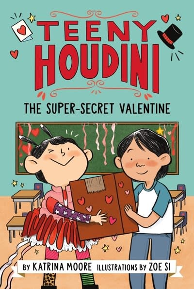 Katherine Tegen Books Teeny Houdini #2 The Super-Secret Valentine