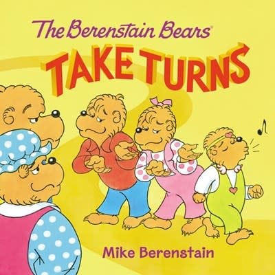 HarperFestival The Berenstain Bears: Take Turns