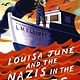 Katherine Tegen Books Louisa June and the Nazis in the Waves