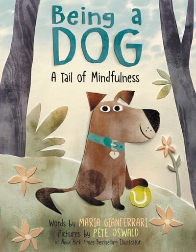 HarperCollins Being a Dog: A Tail of Mindfulness