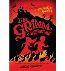Dutton Books for Young Readers A Tale Dark & Grimm 03 The Grimm Conclusion