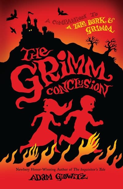 Dutton Books for Young Readers A Tale Dark & Grimm 03 The Grimm Conclusion