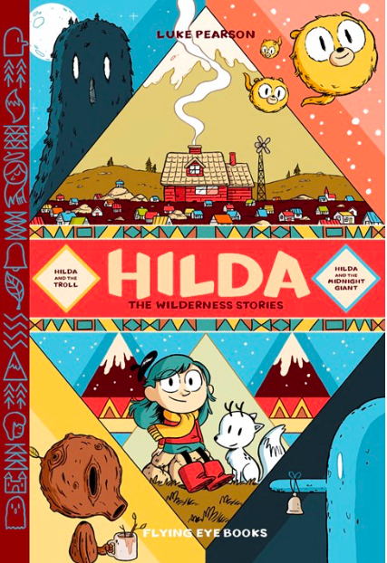 Flying Eye Books Hilda: The Wilderness Stories