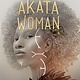 Viking Books for Young Readers Akata Woman