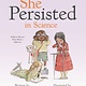 Philomel Books She Persisted in Science: Brilliant Women Who Made a Difference