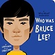 Rise x Penguin Workshop Who Was Bruce Lee?: A Who Was? Board Book