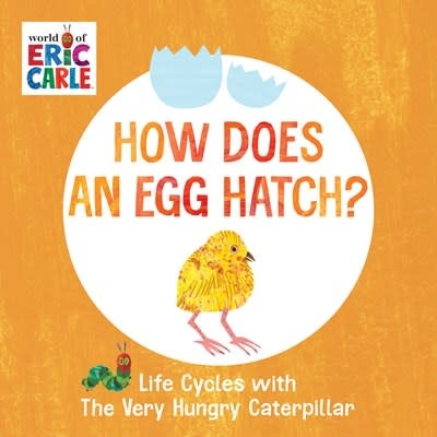 World of Eric Carle How Does an Egg Hatch?