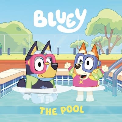 Penguin Young Readers Licenses Bluey: The Pool