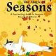 DK Children The Magic of Seasons: A Fascinating Guide to Seasons Around the World