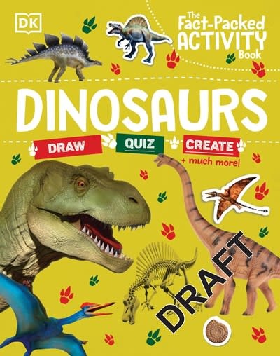 DK Children The Fact-Packed Activity Book: Dinosaurs