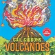 Holiday House Explore the World with Gail Gibbons: Volcanoes
