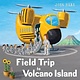 Margaret Ferguson Books Field Trip to Volcano Island