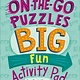 Highlights Press Highlights On-the-Go Puzzles: Big Fun Activity Pad