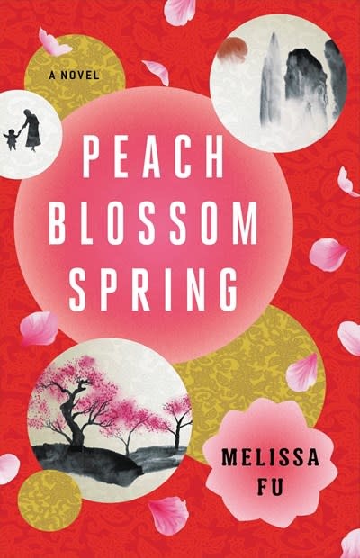 Little, Brown and Company Peach Blossom Spring: A novel