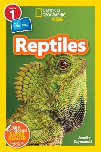 National Geographic Kids Reptiles (National Geographic Readers, Lvl 1)