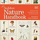 DK DK Audubon: Nature Handbook: Explore the Wonders of the Natural World (New Ed.)