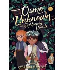 Margaret K. McElderry Books Osmo Unknown and the Eightpenny Woods