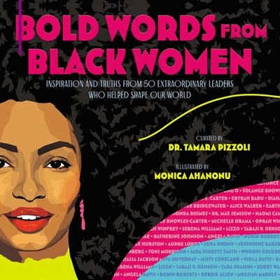 Denene Millner Books/Simon & Schuster Books for Yo Bold Words from Black Women