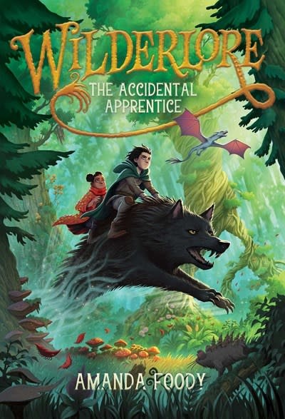 Margaret K. McElderry Books Wilderlore: The Accidental Apprentice