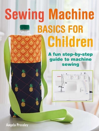 Ryland Peters & Small Sewing Machine Basics for Children
