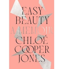Avid Reader Press / Simon & Schuster Easy Beauty: A Memoir