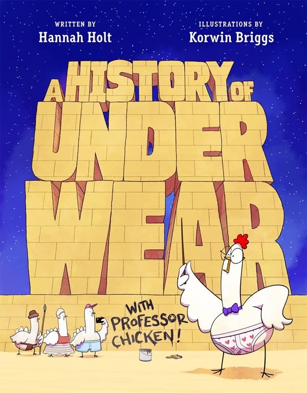 Roaring Brook Press A History of Underwear with Professor Chicken
