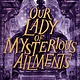 Tor Books Edinburgh Nights #2 Our Lady of Mysterious Ailments