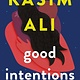 Henry Holt and Co. Good Intentions: A novel