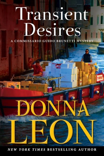 Grove Press Transient Desires: A Commissario Guido Brunetti Mystery
