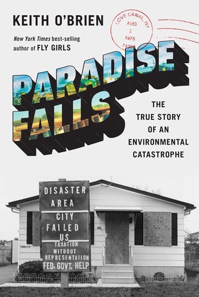 Pantheon Paradise Falls: The True Story of an Environmental Catastrophe