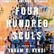 One World Four Hundred Souls: A Community History of African America, 1619-2019