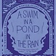 Random House Trade Paperbacks A Swim in a Pond in the Rain: In Which Four Russians Give a Master Class on Writing, Reading, & Life