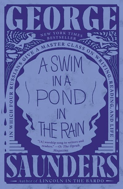 Random House Trade Paperbacks A Swim in a Pond in the Rain: In Which Four Russians Give a Master Class on Writing, Reading, & Life