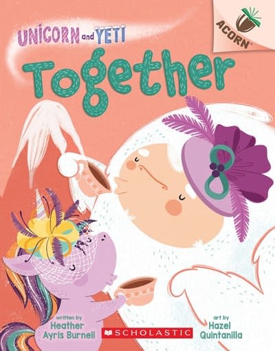Scholastic Inc. Unicorn and Yeti #6 Together