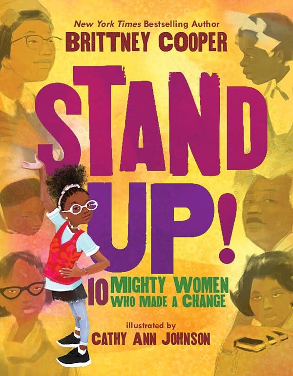 Orchard Books Stand Up!: 10 Mighty Women Who Made a Change