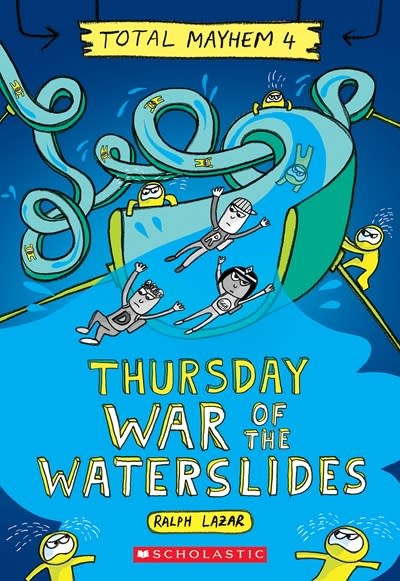 Scholastic Inc. Total Mayhem #4 Thursday: War of the Waterslides