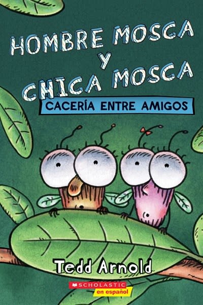 Scholastic en Espanol Fly Guy and Fly Girl: Friendly Frenzy (Spanish Edition)