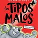 Scholastic en Espanol Los tipos malos en supermalos (The Bad Guys in Superbad)