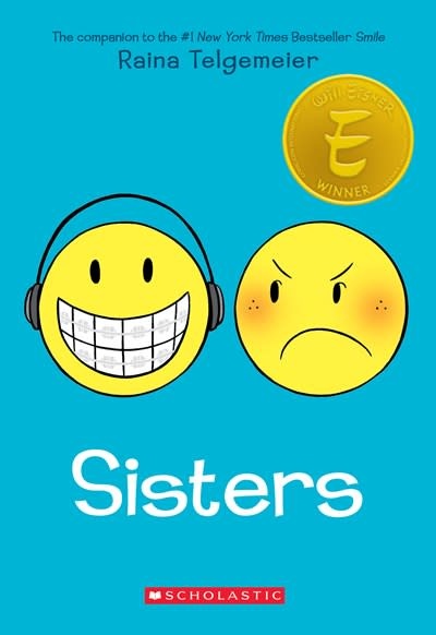 Scholastic Inc. Sisters: A Graphic Novel