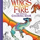 Scholastic Inc. Official Wings of Fire Coloring Book (Media tie-in)