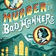 Simon & Schuster Books for Young Readers Wells and Wong 01 Murder Is Bad Manners